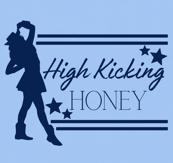 High Kicking Honey 2026